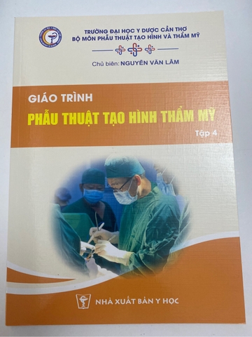 Sách Giáo trình phẫu thuật tạo hình thẩm mũ tập 4