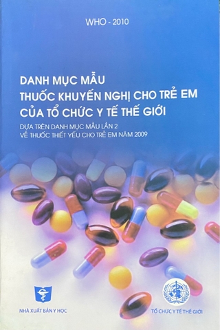 Sách - Danh mục mẫu thuốc kiến nghị cho trẻ em của tổ chức y tế thế giới