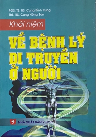 Sách - Khái niệm về bệnh lý di truyền ở người