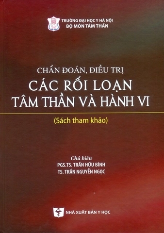 Sách - Chẩn đoán điều trị các rối loạn tâm thần và hành vi