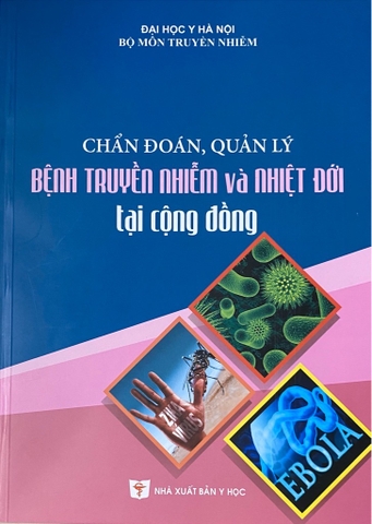 Chuẩn đoán, quản lý bệnh truyền nhiễm và nhiệt đới tại cộng đồng