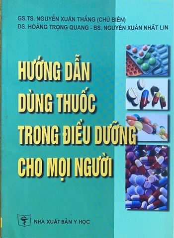 Sách - Hướng dẫn dùng thuốc trong điều dưỡng cho mọi người