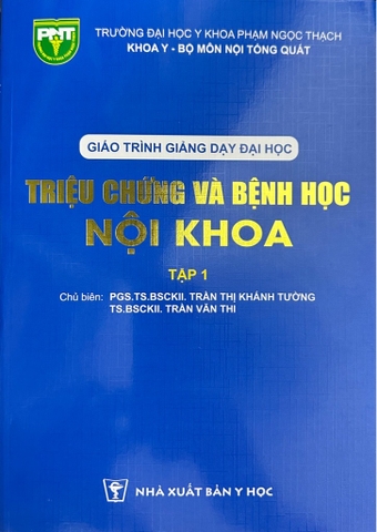 Sách Triệu chứng và bệnh học nội khoa tập 1 - Trường Đại học Y Khoa Phạm Ngọc Thạch