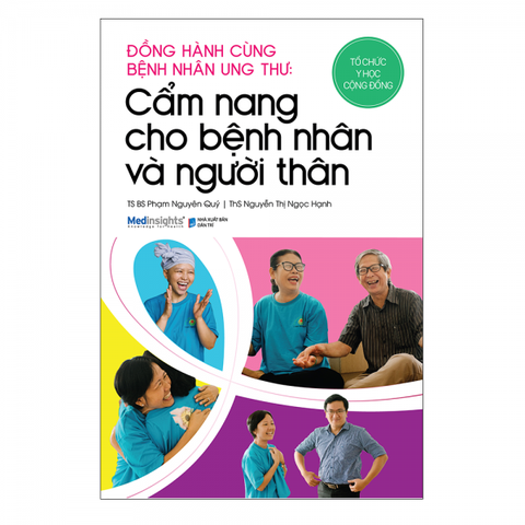 Sách - Đồng hành cùng bệnh nhân ung thư: Cẩm nang cho bệnh nhân và người thân