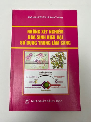 Sách Những xét nghiệm hoá sinh hiện đại sử dụng trong lâm sàng