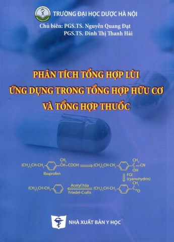Sách - Phân tích tổng hợp lùi ứng dụng trong tổng hợp hữu cơ và tổng hợp thuốc