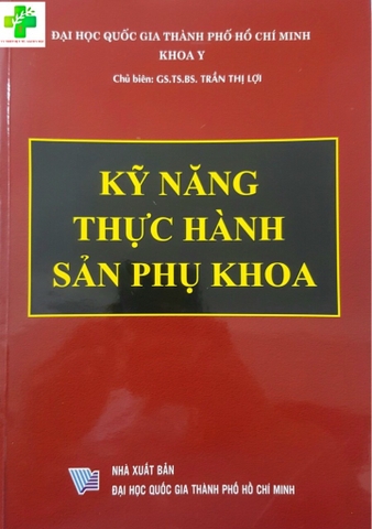 Sách - Kỹ năng thực hành sản phụ khoa