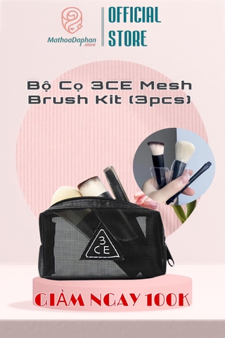 Bộ Cọ 3CE Mesh Brush Kit (3pcs)
