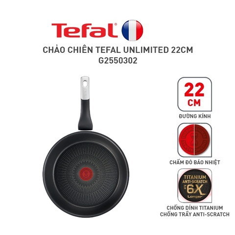 Chảo chiên rán chống dính Tefal Unlimited G2550302 size 22cm - Made In France