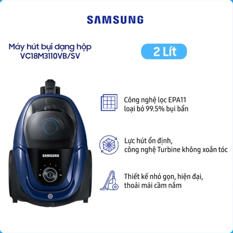 Máy hút bụi dạng hộp Samsung VC18M3110VB/SV công suất 1800W