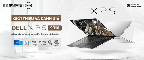 GIỚI THIỆU & ĐÁNH GIÁ DELL XPS 13 9310 | LAPTOPNEW.vn