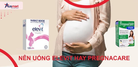 Nên Uống Elevit Hay Pregnacare?