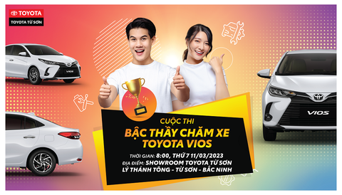 TOYOTA TỪ SƠN TỔ CHỨC CUỘC THI “BẬC THẦY CHĂM XE TOYOTA VIOS”