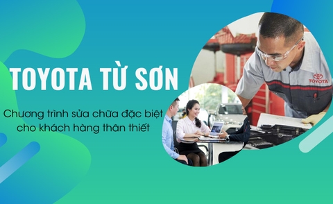 Chương trình sửa chữa đặc biệt cho khách hàng thân thiết