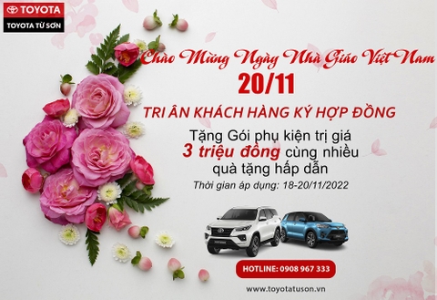 TOYOTA TỪ SƠN TRI ÂN KHÁCH HÀNG MỪNG NGÀY NHÀ GIÁO VIỆT NAM 20/11
