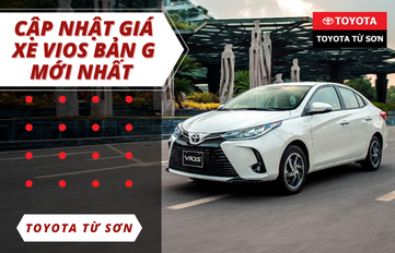 Cập nhật giá xe Vios bản G 2022 mới nhất