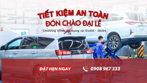 TIẾT KIỆM AN TOÀN - ĐÓN CHÀO ĐẠI LỄ  CHƯƠNG TRÌNH KHUYẾN MẠI DỊCH VỤ THÁNG 4