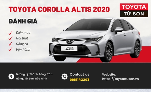 ĐÁNH GIÁ XE TOYOTA COROLLA ALTIS PHIÊN BẢN 2020