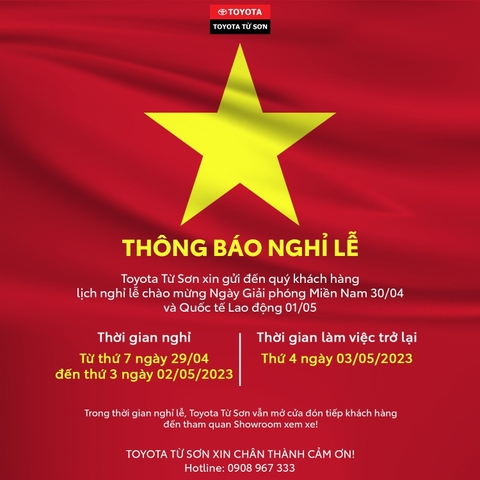 TOYOTA TỪ SƠN THÔNG BÁO LỊCH NGHỈ LỄ GIỖ TỔ HÙNG VƯƠNG, 30/04 & 01/05