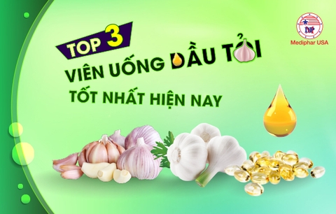 Top 3 viên uống dầu tỏi tăng sức đề kháng được tin dùng nhất hiện nay