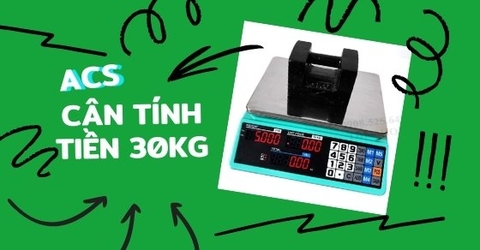 Review cân điện tử tính tiền ACS 30kg thích hợp bán buôn