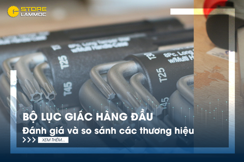 Bộ lục giác hàng đầu: Đánh giá và so sánh các thương hiệu