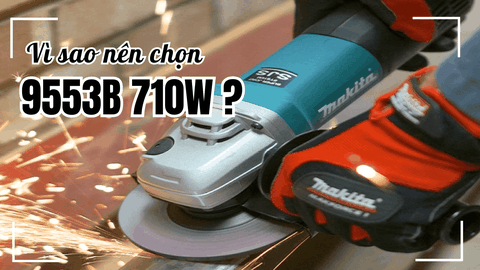 Makita 9553B (710W, 100mm) — Thông số, phụ kiện & bảo hành