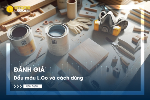 Đánh giá dầu màu L.Co và cách dùng