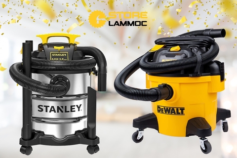 Săn Ngay Ưu Đãi Siêu Hấp Dẫn - Mua Máy Hút Bụi Điện Stanley, Dewalt Tặng Dung Dịch Làm Sạch Đa Năng