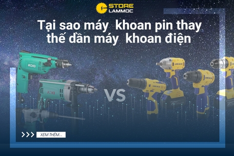Tại sao máy khoan pin dần thay thế máy khoan dây điện truyền thống?