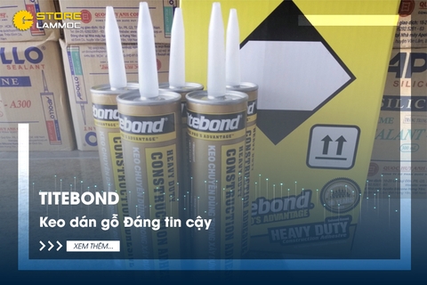 Titebond - Keo dán gỗ Đáng tin cậy
