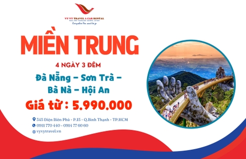 TOUR MIỀN TRUNG: ĐÀ NẴNG - SƠN TRÀ - BÀ NÀ - HỘI AN