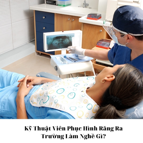 CƠ HỘI NGHỀ NGHIỆP KỸ THUẬT VIÊN PHỤC HỒI RĂNG CƠ HỘI NGHỀ NGHIỆP KỸ THUẬT VIÊN PHỤC HỒI RĂNG