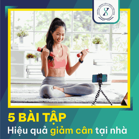 5 BÀI TẬP HIỆU QUẢ ĐỂ GIẢM CÂN TẠI NHÀ 5 BÀI TẬP HIỆU QUẢ ĐỂ GIẢM CÂN TẠI NHÀ