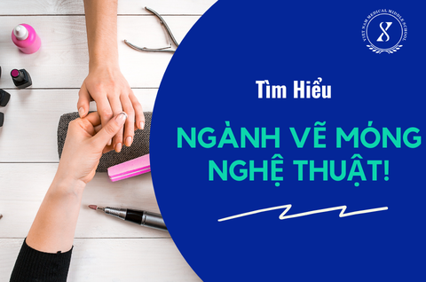 Tìm Hiểu Về Ngành Vẽ Móng Nghệ Thuật Tìm Hiểu Về Ngành Vẽ Móng Nghệ Thuật