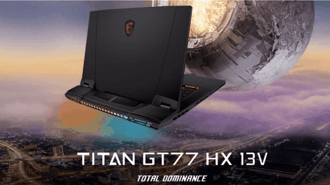 GIỚI THIỆU VÀ ĐÁNH GIÁ LAPTOP MSI TITAN GT77