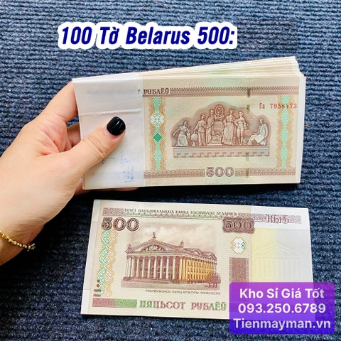 100 Tờ Tiền Belarus 500 Rubles