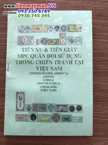 Sách Tiền Giấy và Tiền Xu quân đội MPC sử dụng ở Việt Nam