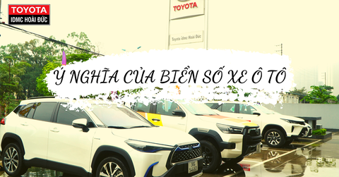 Ý NGHĨA CỦA BIỂN SỐ XE Ô TÔ