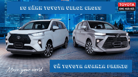 SO SÁNH TOYOTA AVANZA VÀ VELOZ