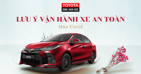 LƯU Ý SỬ DỤNG Ô TÔ AN TOÀN MÙA COVID 19