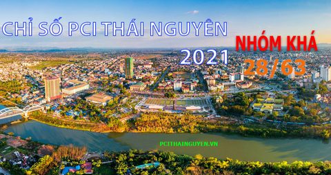 Phân tích chi tiết chỉ số PCI Thái Nguyên năm 2021