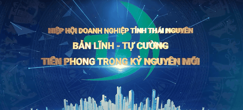 ĐẠI HỘI HIỆP HỘI DOANH NGHIỆP TỈNH THÁI NGUYÊN LẦN THỨ NHẤT, NHIỆM KỲ 2025-2030
