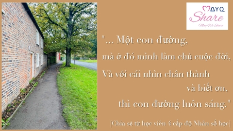 TỪ BẠN HỮU DUYÊN: MỘT CON ĐƯỜNG, MÀ Ở ĐÓ MÌNH LÀM CHỦ CUỘC ĐỜI