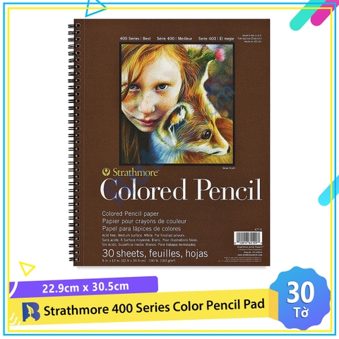 Sổ vẽ chì màu Strathmore 400 Series Colored Pencil Pad (30 tờ, 22.9 x 30.5cm)