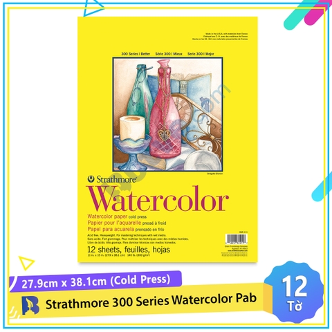 Sổ vẽ màu nước Strathmore 300 Series Watercolor Pad (12 tờ, cold press, 27.9 x 38.1cm)