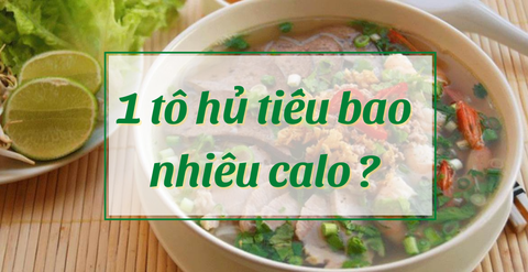 1 tô hủ tiếu bao nhiêu calo? Ăn hủ tiếu có béo không?