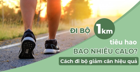 Đi bộ 1km tiêu hao bao nhiêu calo? Cách đi giảm cân đúng cách