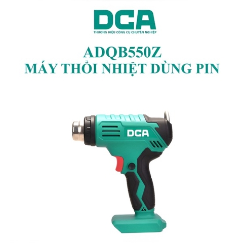 Thân máy khò nhiệt dùng pin 20V DCA ADQB550Z
