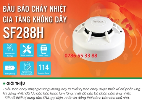 Đầu báo cháy nhiệt gia tăng không dây SFUL cảm biến nhiệt SF 288H phòng cháy cảnh báo cháy nổ từ xa qua điện thoại tiêu chuẩn PCCC